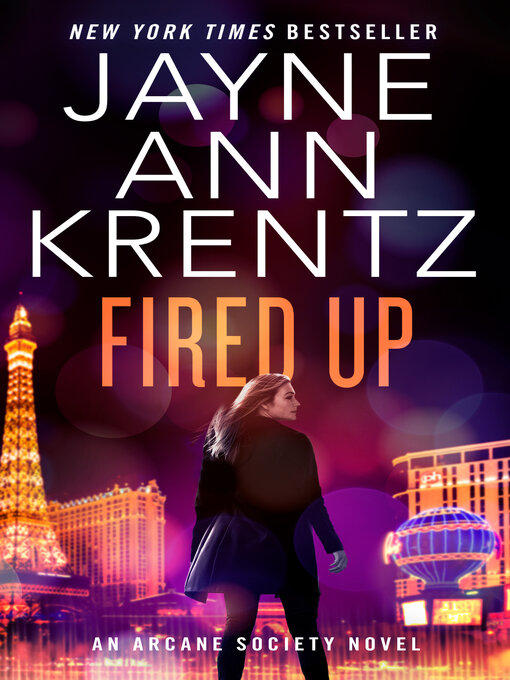 Title details for Fired Up by Jayne Ann Krentz - Available